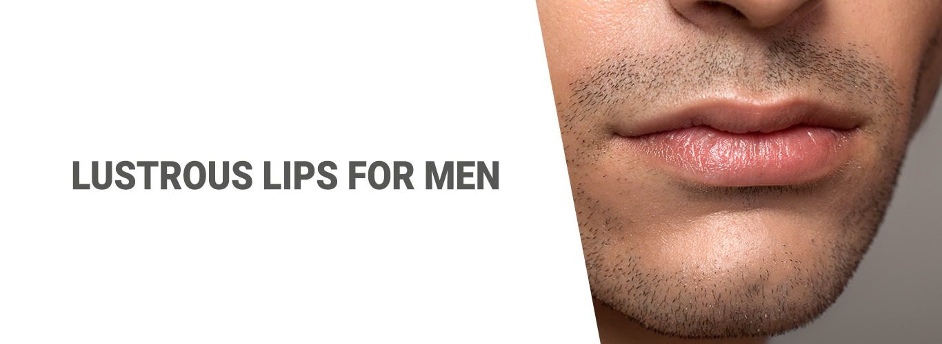 Blogpost: Lustrous lips for Men